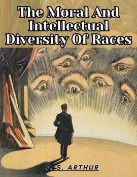 Paperback The Moral And Intellectual Diversity Of Races Book