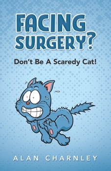 Paperback Facing surgery? - Don't Be A Scaredy Cat! Book