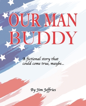 Paperback Our Man Buddy Book