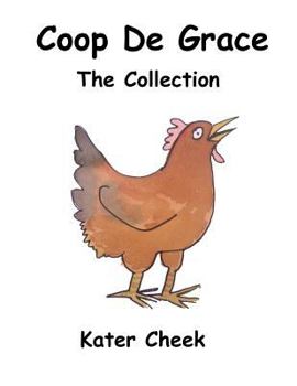 Paperback Coop de Grace: The Collection Book