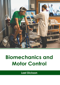 Hardcover Biomechanics and Motor Control Book
