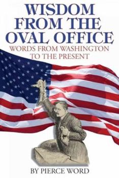 Paperback Wisdom from the Oval Office Book