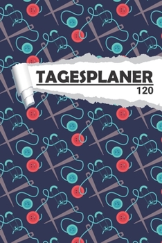 Tagesplaner für kreative Näher: Praktischer Terminplaner I DIN A5 I 120 Seiten I Tageskalender I Organizer für Schule, Uni und Büro (Abstrakte Tagesplaner) (German Edition)