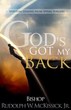 Paperback God's Got My Back: Spiritual Lessons From Spinal Surgery Book