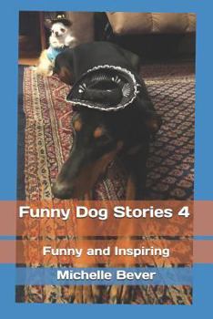 Paperback Funny Dog Stories 4: Funny and Inspiring Book