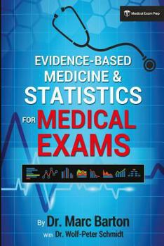Paperback Evidence-Based Medicine and Statistics for Medical Exams Book