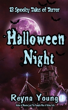 Halloween Night: 13 Spooky Tales of Terror : Book 6