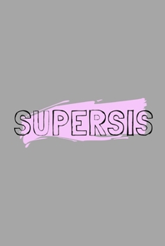 Supersis: weekly planner ~ 52 weeks ~ 6"x9"