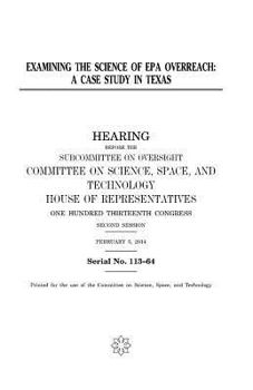 Paperback Examining the science of EPA overreach: a case study in Texas Book
