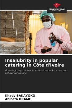 Paperback Insalubrity in popular catering in Côte d'Ivoire Book