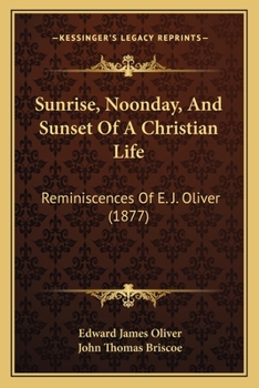 Sunrise, Noonday, and Sunset of a Christian Life