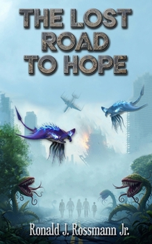 Paperback The Lost Road to Hope Book