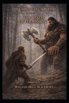 The Chronicles of Boone: Book Nine — The Realm of Permission