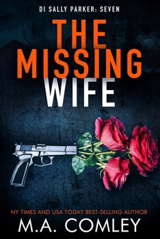 The Missing Wife: A cold case thriller - Book #7 of the D.I. Sally Parker