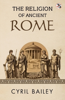 Paperback The Religion Of Ancient Rome Book