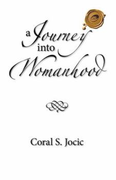 Paperback A Journey Into Womanhood Book