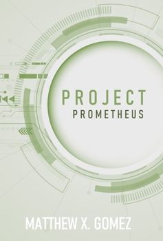 Hardcover Project Prometheus Book