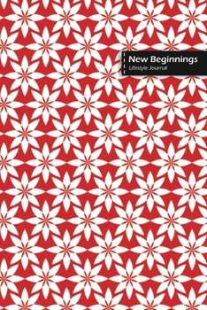 Paperback New Beginnings Lifestyle Journal, Blank Write-in Notebook, Dotted Lines, Wide Ruled, Size (A5) 6 x 9 In (Red) Book