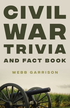 Paperback Civil War Trivia and Fact Book