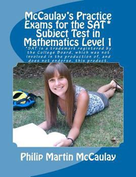 Paperback McCaulay's Practice Exams for the SAT* Subject Test in Mathematics Level 1 Book