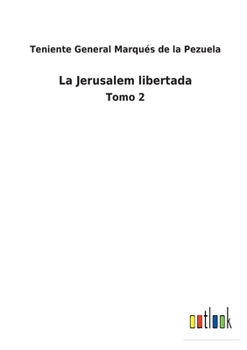 Paperback La Jerusalem libertada: Tomo 2 [Spanish] Book