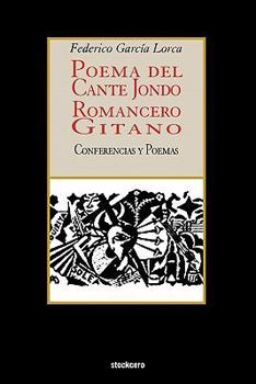 Poema del Cante Jondo / Romancero gitano