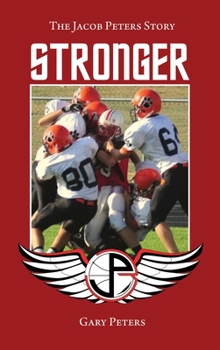 Hardcover Stronger: The Jacob Peters Story Book