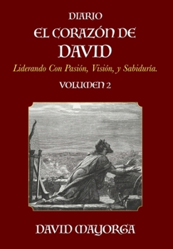 Diario El Corazón De David Volumen 2