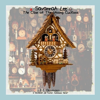 Paperback Savanah Lee: The Case of the Missing Cuckoos: Mystery Series Book