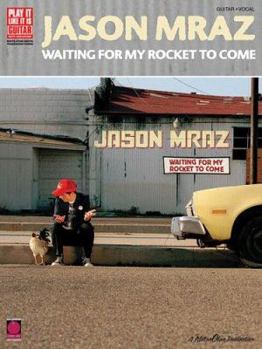 Paperback Jason Mraz: Waiting for My Rocket to Come: Guitar, Vocal Book