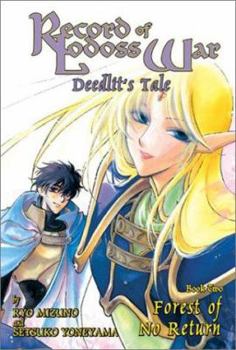 Paperback Record of Lodoss War Deedlit's Tale Volume 2: Forest of No Return Book