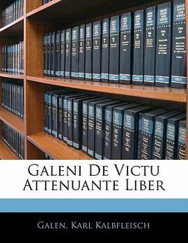 Paperback Galeni de Victu Attenuante Liber Book