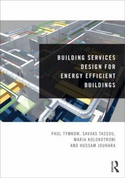 Paperback Building Services Design for Energy Efficient Buildings Book