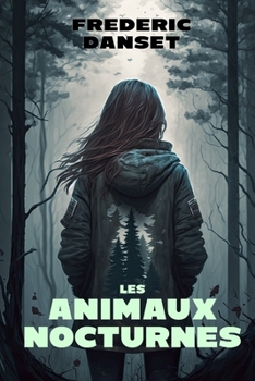 Paperback Les Animaux Nocturnes [French] Book