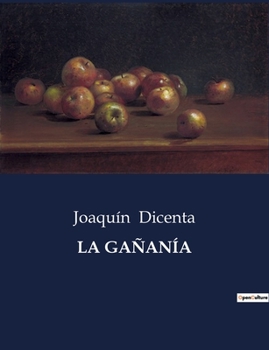 Paperback La Gañanía [Spanish] Book