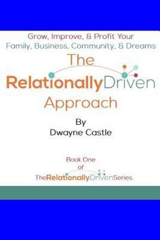 Paperback The Relationally Driven Approach Book