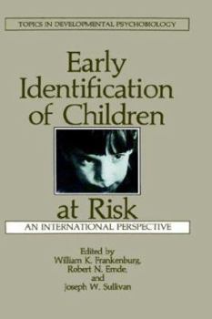 Hardcover Early Identification of Children at Risk: An International Perspective Book