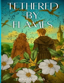 Paperback Tethered By Flames Book