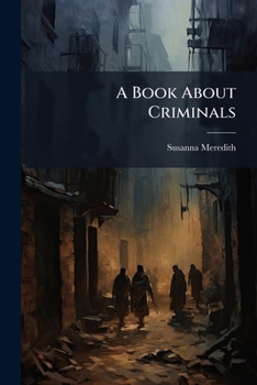 Paperback A Book About Criminals Book