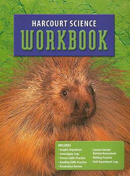 Paperback Harcourt Science: Student Edition Workbook Grade 3 Book