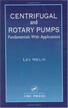 Hardcover Centrifugal & Rotary Pumps: Fundamentals with Applications Book