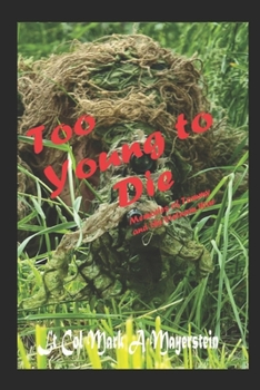 Paperback Too Young to Die: Memories of Tommy and the Vietnam War Book