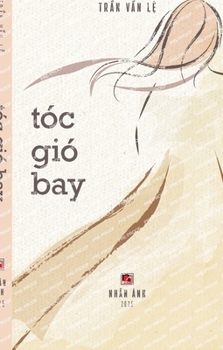 Hardcover Tóc Gió Bay (hardcover, color) [Vietnamese] Book