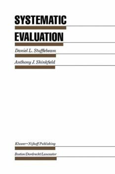 Paperback Systematic Evaluation: A Self-Instructional Guide to Theory and Practice Book