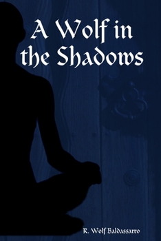 Paperback A Wolf in the Shadows Book