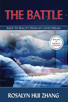 Paperback The Battle: Back to reality from my lucid dream Book