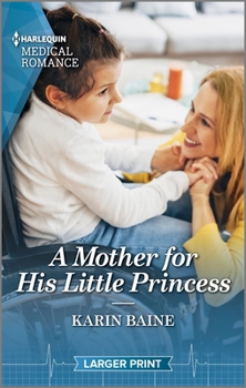 Mass Market Paperback A Mother for His Little Princess [Large Print] Book