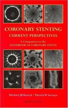 Hardcover Coronary Stenting: Current Perspectives Book