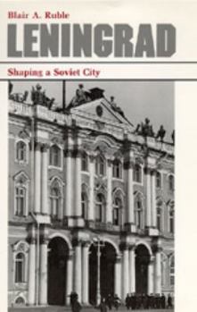 Hardcover Leningrad: Shaping a Soviet City Book