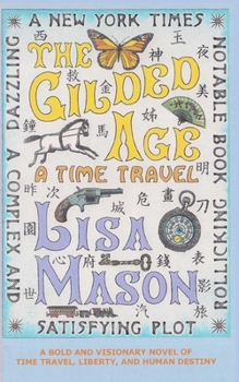 Paperback The Gilded Age: A Time Travel Book